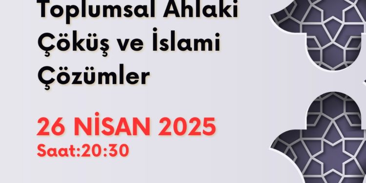 Toplumsal Ahlaki Çöküş ve İslami Çözümler: Kutbettin KÖYSÜREN