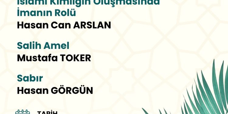 Panele Davet: Konu; Müslümanca Yaşamak